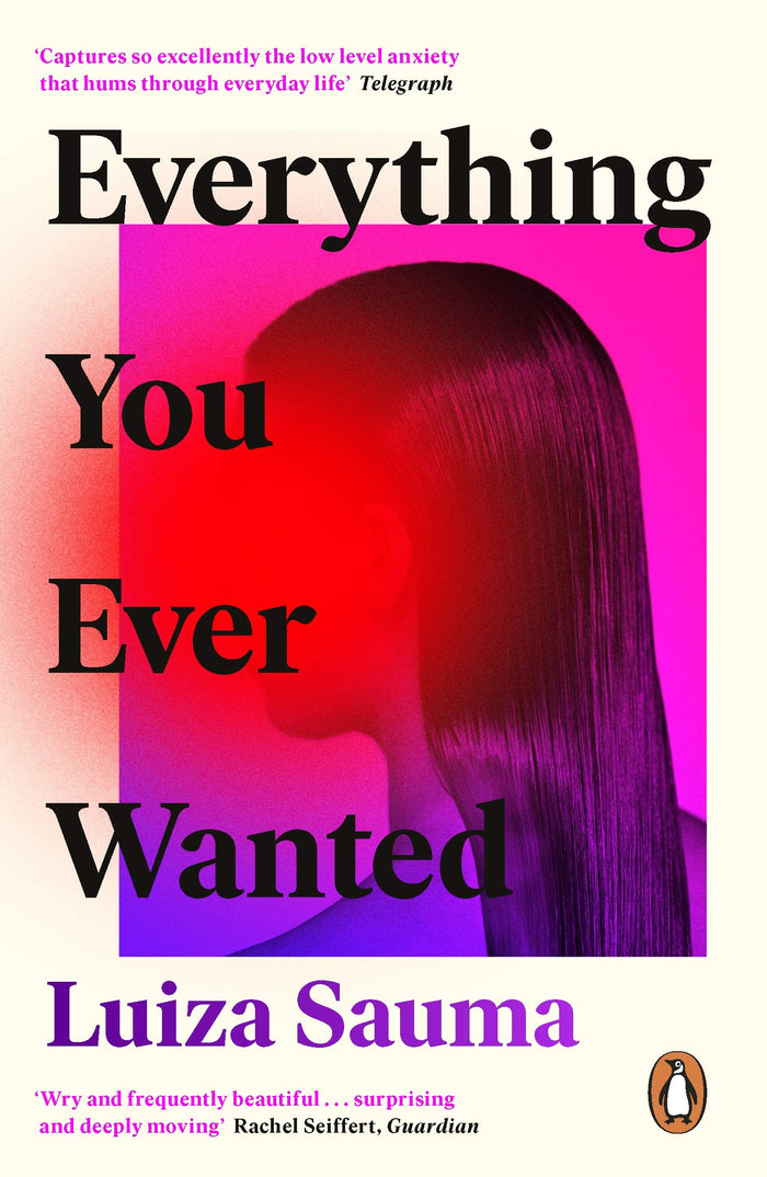 Everything You Ever Wanted by Luiza Sauma - Paperback cover