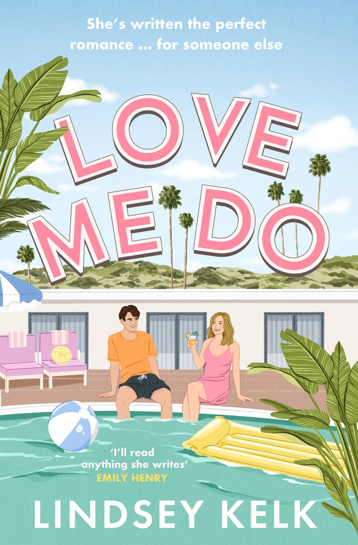 HarperCollins Love Me Do. by Lindsey Kelk - Paperback cover