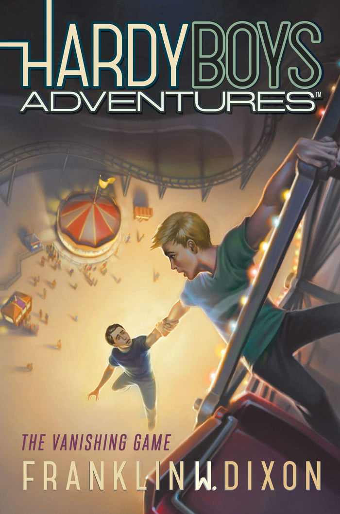 The Vanishing Game (Hardy Boys Adventures) by Franklin W. Dixon - Paperback cover