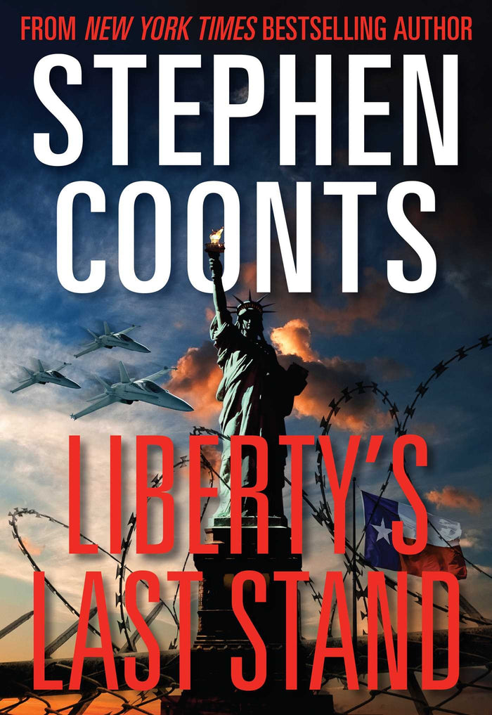Liberty's Last Stand by Stephen Coonts - Hardcover cover
