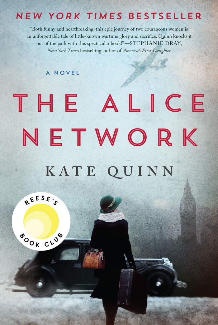 The Alice Network: A Novel – A New York Times Bestselling Historical Fiction of Female Spies, Courage, and Betrayal Across Two World Wars by Kate Quinn - Paperback cover