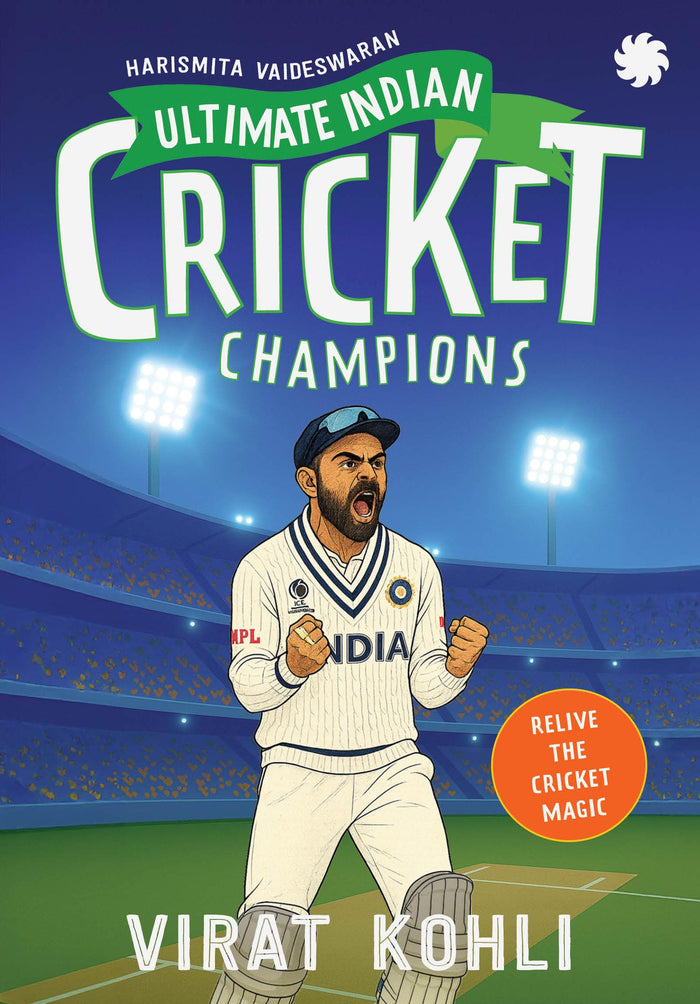 ULTIMATE INDIAN CRICKET CHAMPIONS : Virat Kohli by Harismita Vaideswaran - Paperback cover