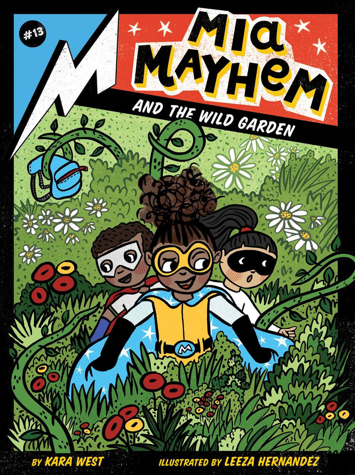 Mia Mayhem and the Wild Garden by Kara West - Paperback cover