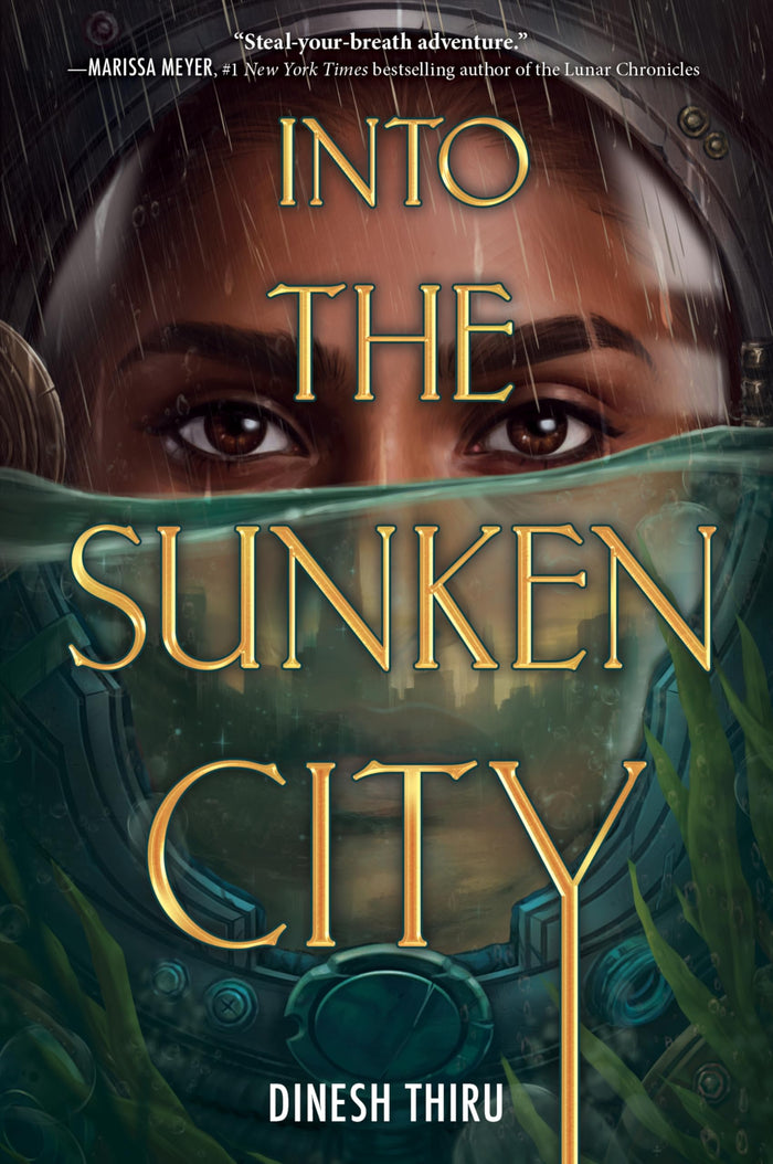 Into the Sunken City: A Breathtaking YA Dystopian Fantasy of Underwater Heists, Second Chance Romance, and Survival by Dinesh Thiru - Paperback cover