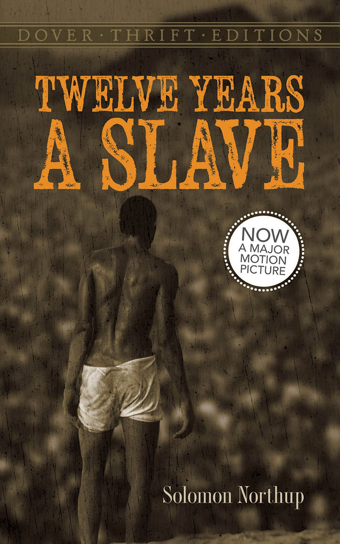 Twelve Years a Slave (Dover Thrift Editions: Black History) by Solomon Northup - Paperback cover