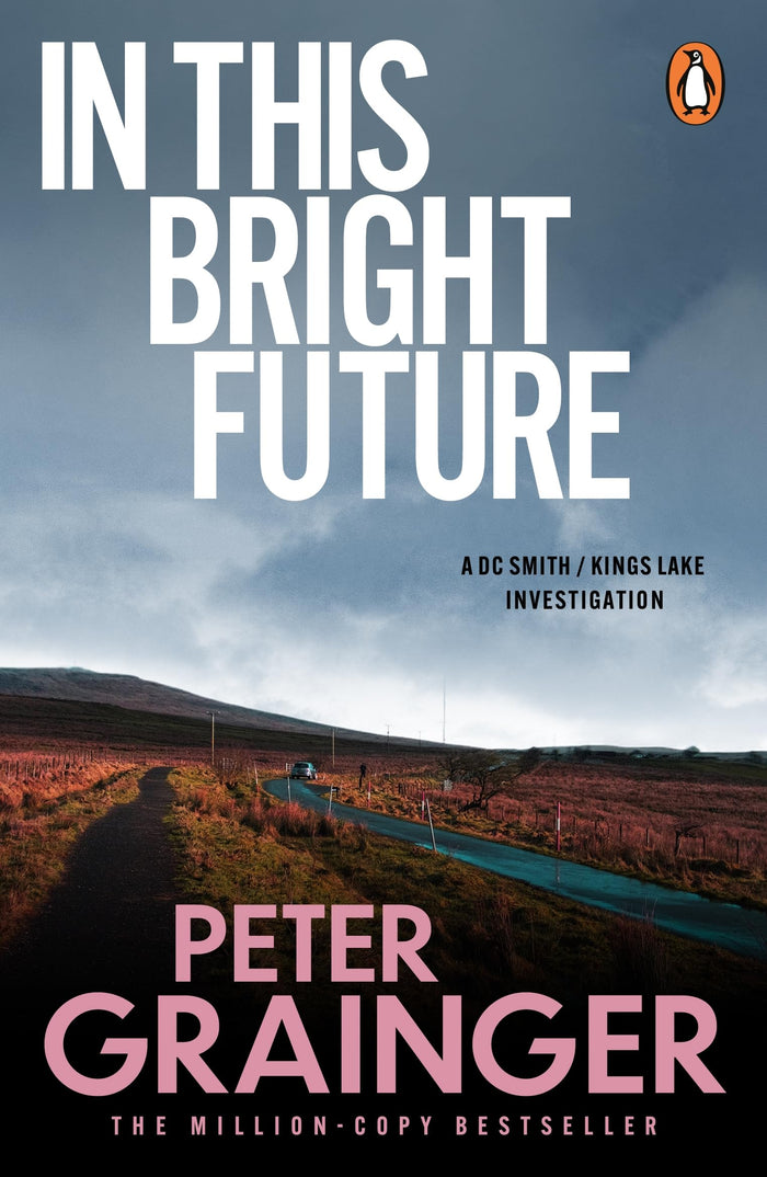 In This Bright Future by Peter Grainger - Paperback cover