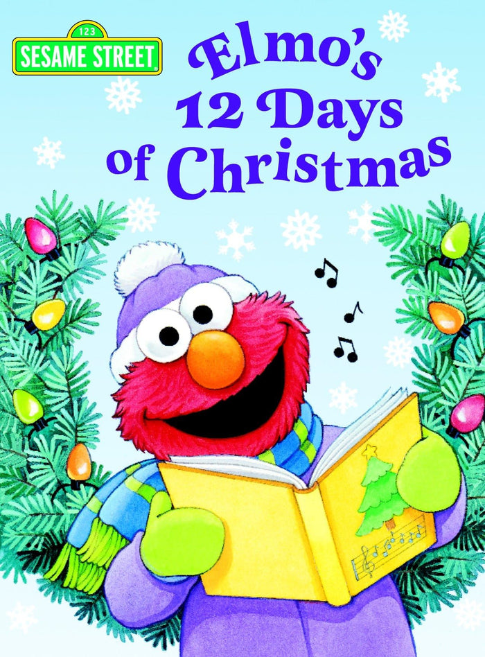 Elmo's 12 Days of Christmas (Sesame Street) (Big Bird's Favorites Board Books) by Sarah Albee - Board Book cover