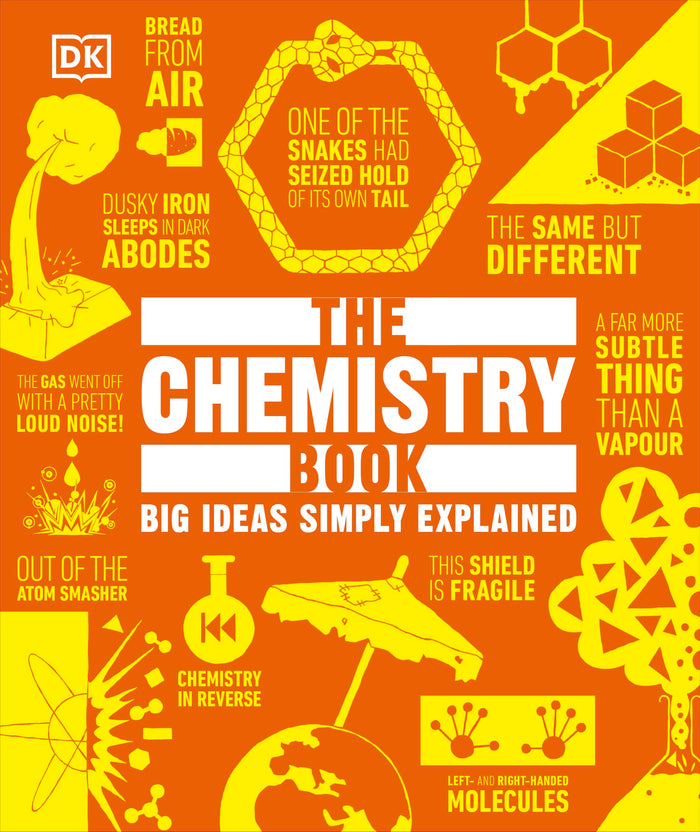 The Chemistry Book: Big Ideas Simply Explained (DK Big Ideas) by D.K. Publishing - Hardcover cover