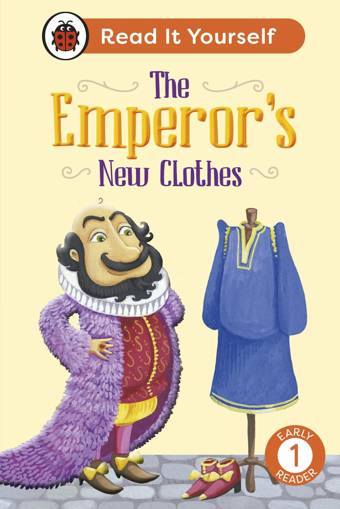 The Emperor's New Clothes: Level 1 Early Reader (Read It Yourself) by Ladybird - Hardcover cover