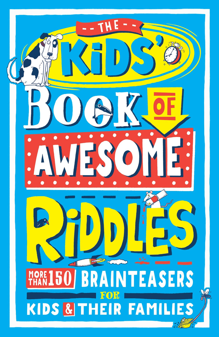 The Kids’ Book of Awesome Riddles: More Than 150 Brain Teasers for Kids & Their Families by Amanda Learmonth - Paperback cover
