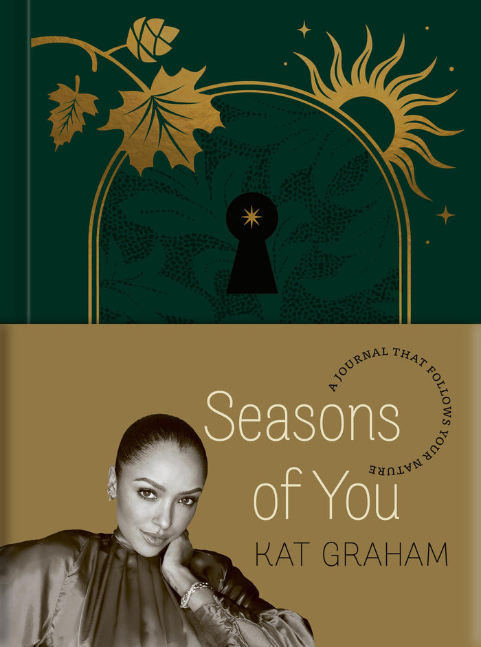 Seasons of You: A Journal That Follows Your Nature by Kat Graham - Hardcover cover