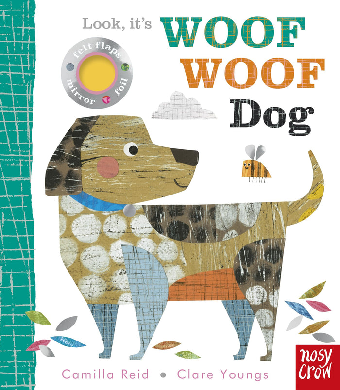 Look, it's Woof Woof Dog by Camilla Reid - Board Book cover