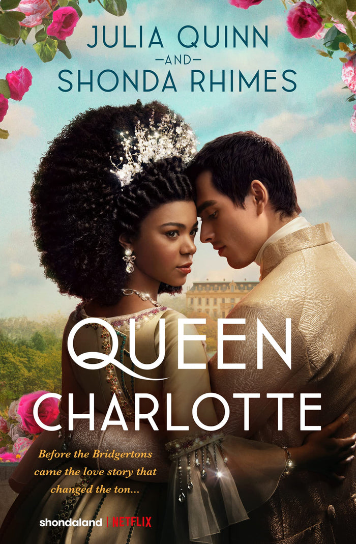 Queen Charlotte: A Lush and Romance Prequel to Bridgerton by Shonda Rhimes - Hardcover cover