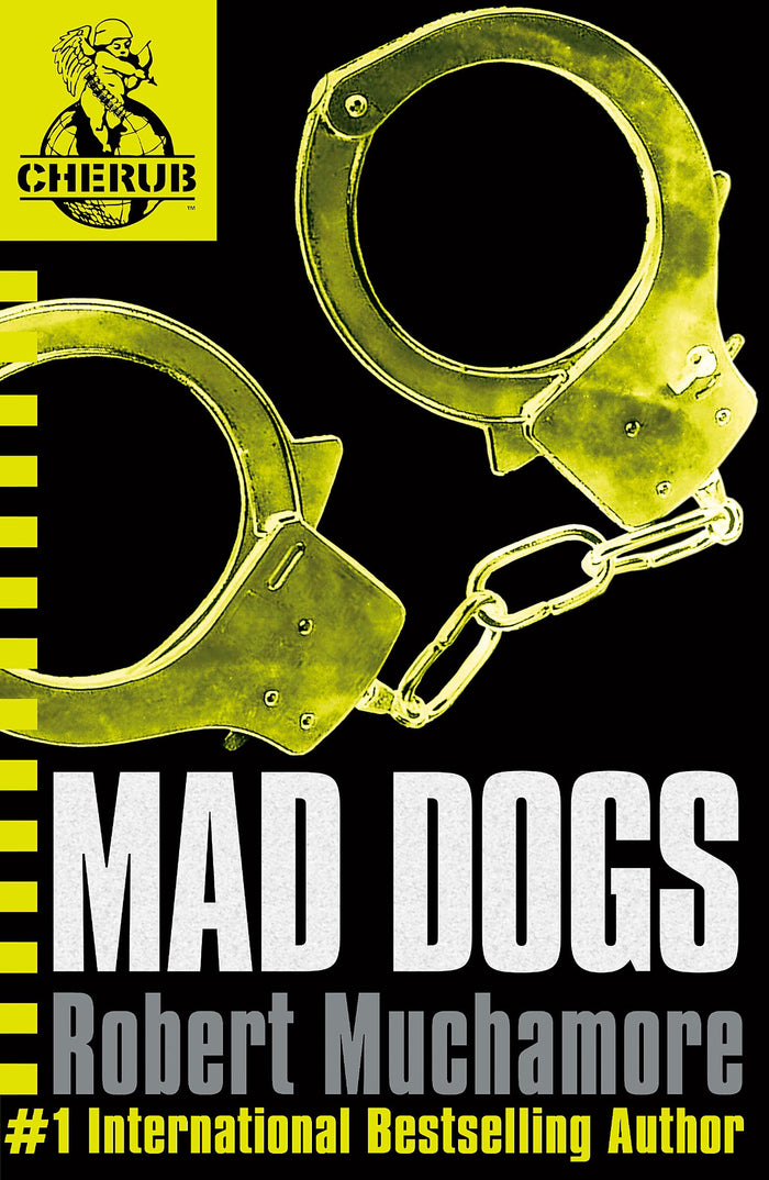 Mad Dogs (CHERUB #8) by Robert Muchamore - Paperback cover