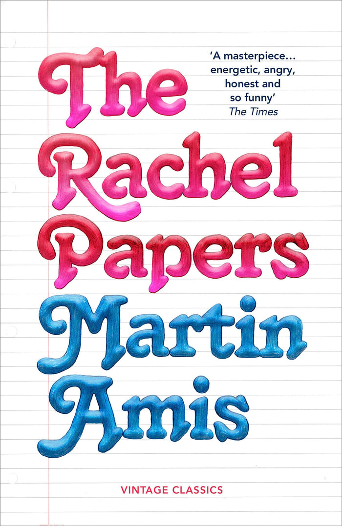 The Rachel Papers: 50th Anniversary Edition by Martin Amis - Paperback cover