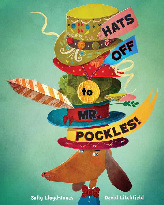 Hats Off to Mr. Pockles! by Sally Lloyd-Jones - Hardcover cover