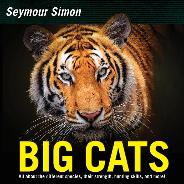 Big Cats: Revised Edition – Beautiful Photographic Nonfiction About Lions, Tigers, and Leopards for Kids (Ages 6-10) by Seymour Simon - Paperback cover