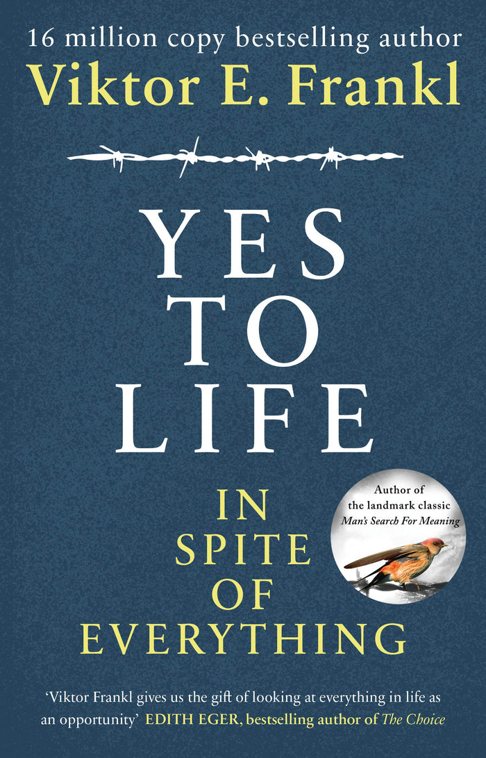 Yes To Life In Spite of Everything by Viktor E Frankl - Hardcover cover