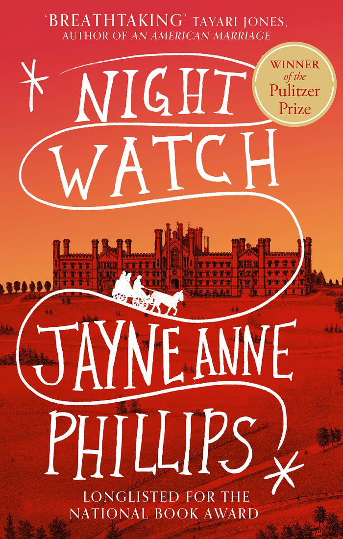 Night watch (pulitzer prize for fiction 2024) by Jayne Anne Phillips - Paperback cover