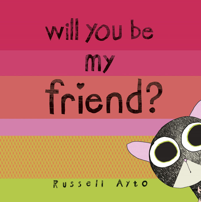 Will You Be My Friend? by Russell Ayto - Paperback cover