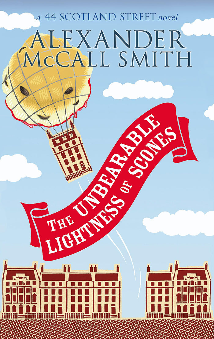 The Unbearable Lightness Of Scones (44 Scotland Street) by Alexander McCall Smith - Paperback cover