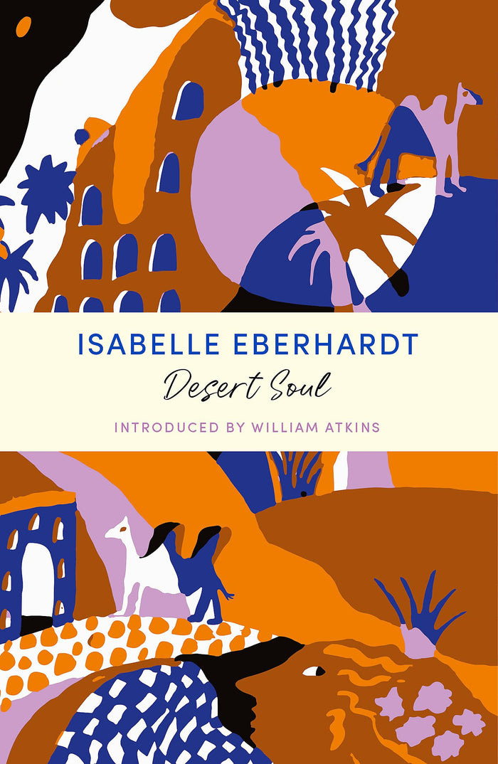 Desert Soul: A John Murray Journey by Isabelle Eberhardt - Paperback cover