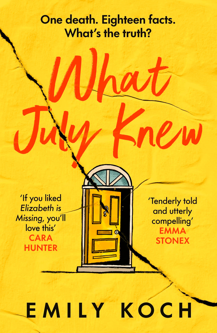 What July Knew: Will you discover the truth in this summer’s most heart-breaking mystery? by Emily Koch - Paperback cover