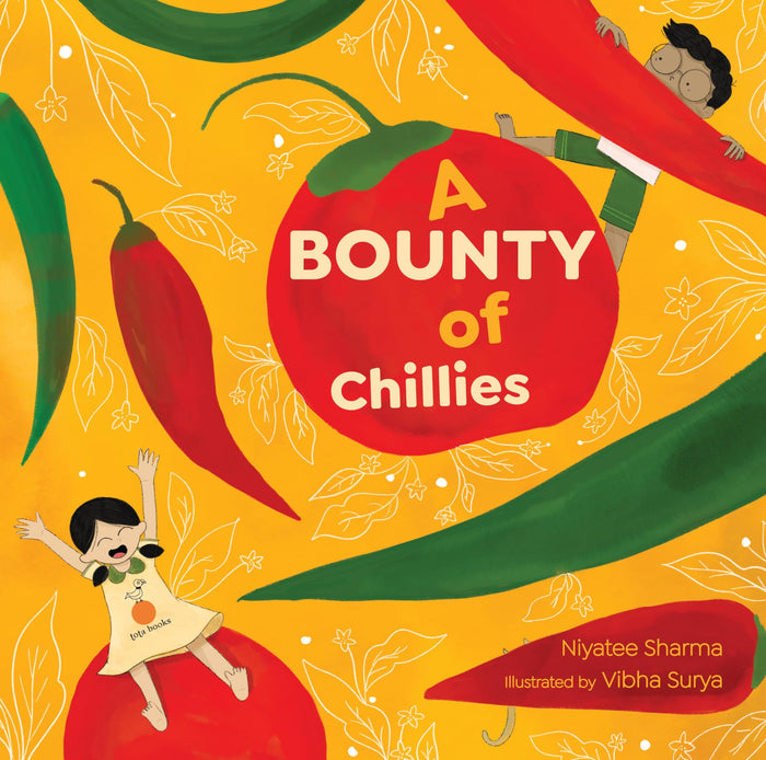 A bounty of Chillies by Niyatee Sharma - Paperback cover