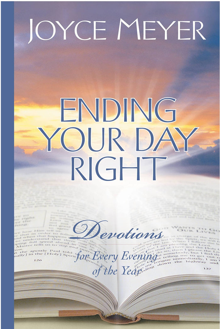 Ending Your Day Right: Devotions for Every Evening of the Year by Joyce Meyer - Hardcover cover