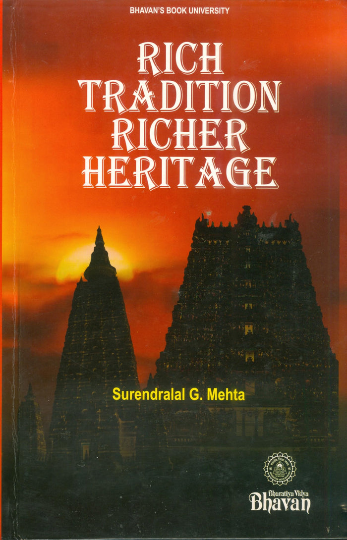 Rich Tradition Richer Heritage by Surendralal G. Metha - Hardcover cover
