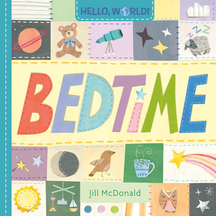 Hello, World! Bedtime by Jill McDonald - Board Book cover