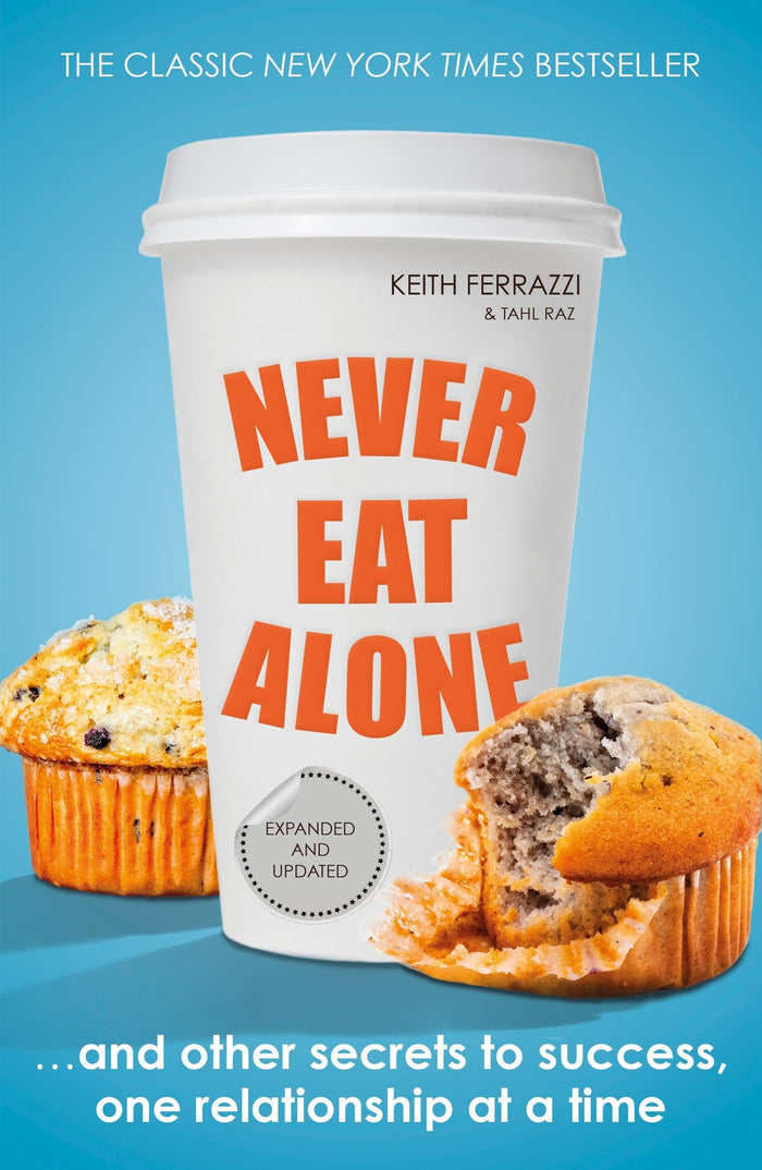 Never Eat Alone by Keith Tahl Ferrazzi Raz - Paperback cover