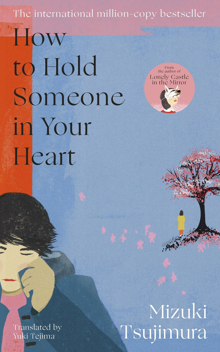 How to Hold Someone In Your Heart by Mizuki Tsujimura - Paperback cover