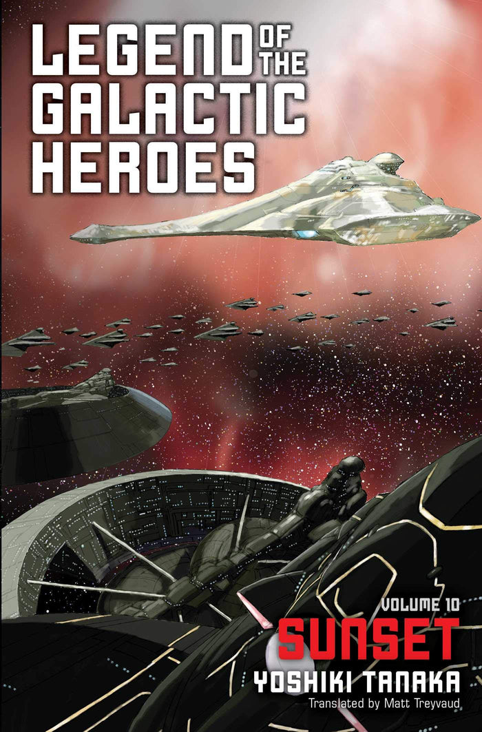 Legend of the Galactic Heroes, Vol. 10: Sunset by Yoshiki Tanaka - Paperback cover