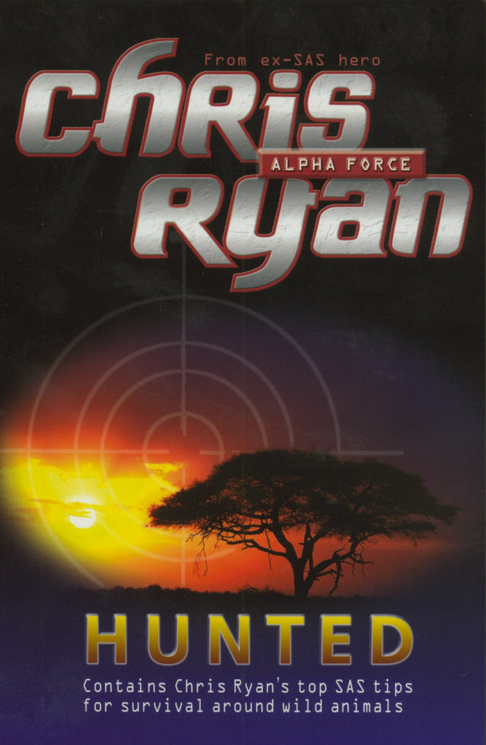 Alpha Force 6: Hunted by Chris Ryan - Paperback cover