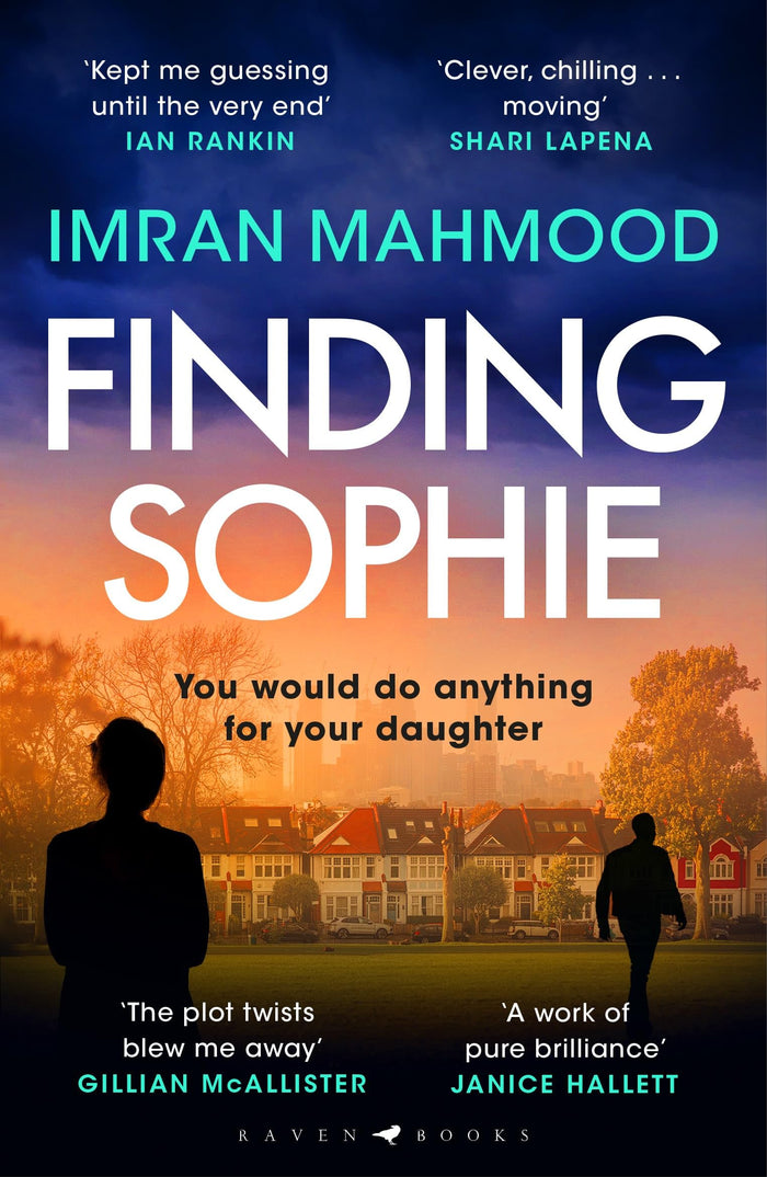 Raven Books Finding Sophie A heartfelt, page turning thriller that shows how far parents will go for their child. by Imran Mahmood - Paperback cover