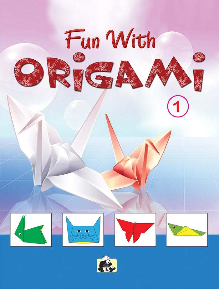 Fun with Origami: Part 1 by Kamal Kumar Jain - Paperback cover