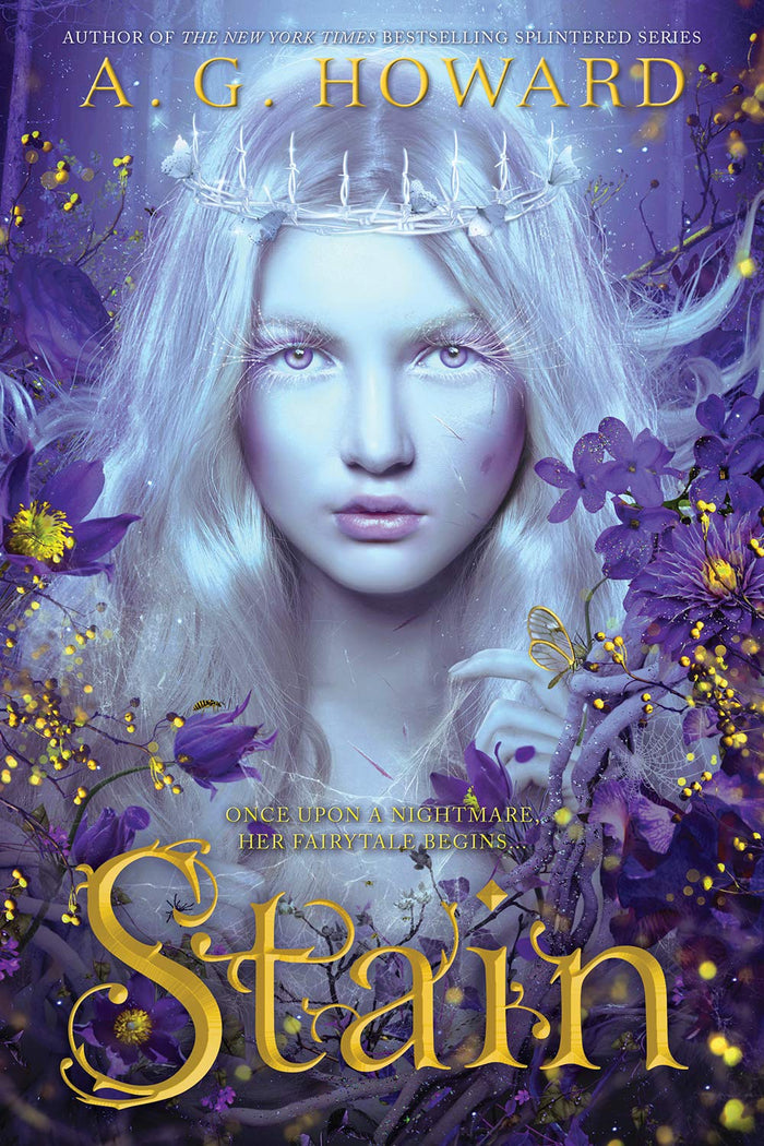 Stain: A Dark Fairy-Tale Fantasy by A. G. Howard - Paperback cover