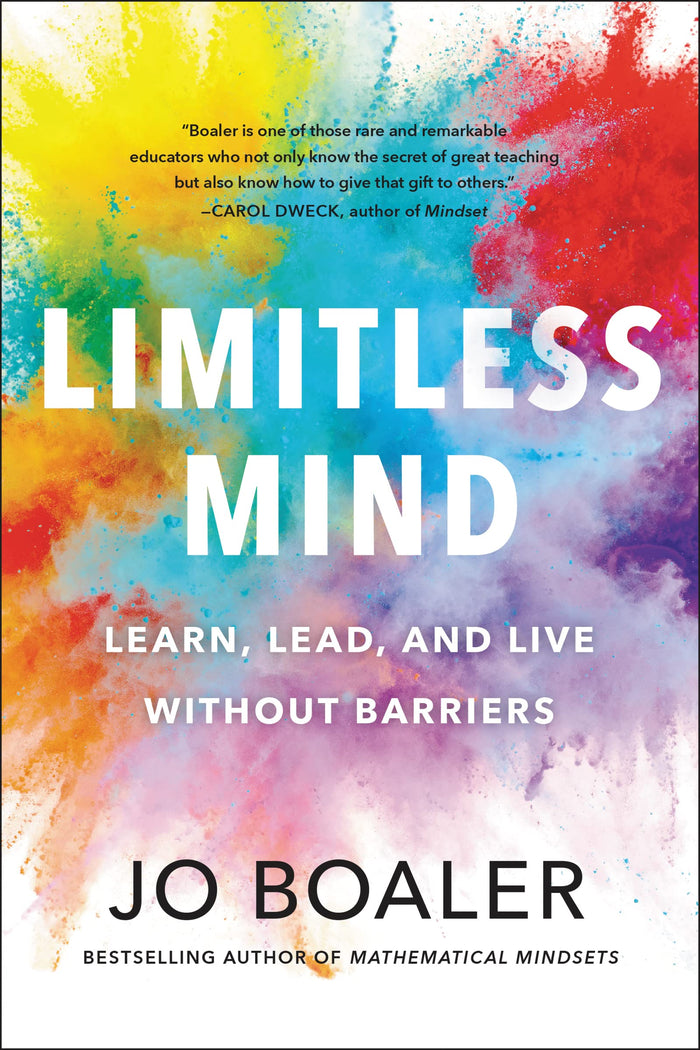 Limitless Mind: Learn, Lead, and Live Without Barriers by Jo Boaler - Paperback cover