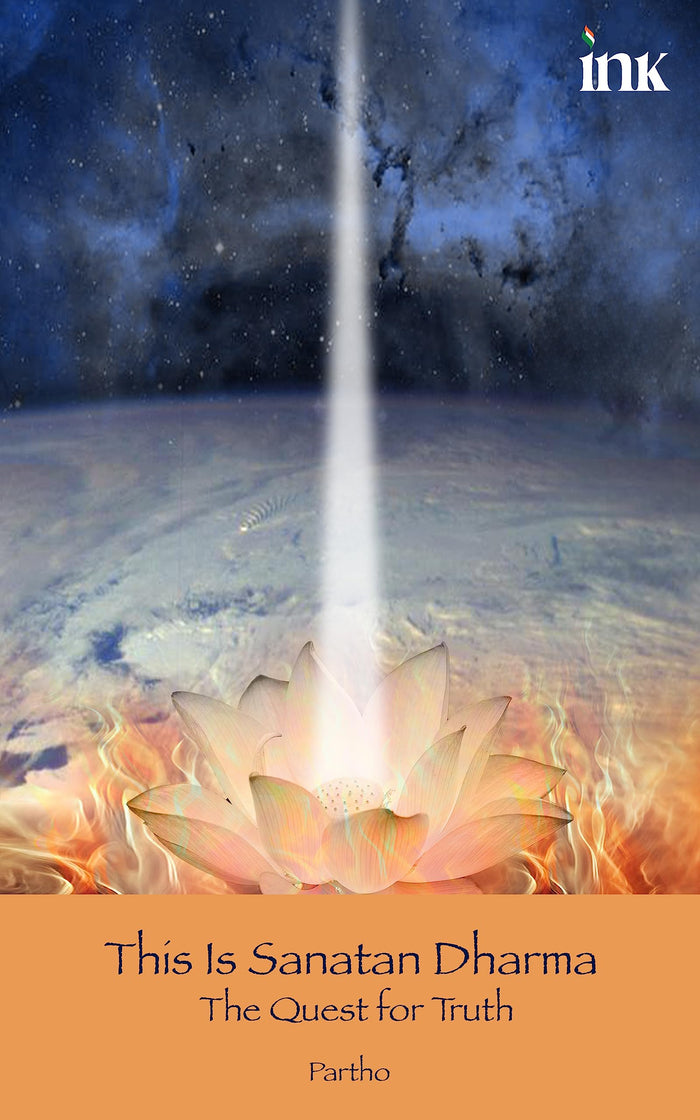 This Is Sanatan Dharma: The Quest For Truth by Partho - Paperback cover