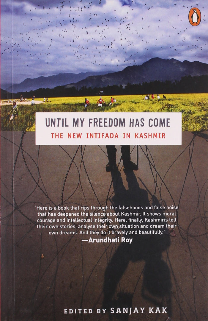 Until My Freedom Has Come: The New Intifada in Kashmir by Sanjay Kak - Paperback cover