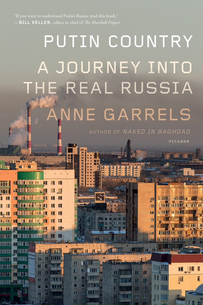 Putin Country: A Journey into the Real Russia by Anne Garrels - Paperback cover