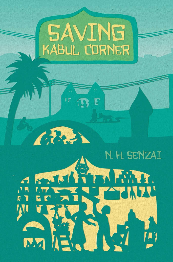 Saving Kabul Corner (The Kabul Chronicles) by N. H. Senzai - Paperback cover