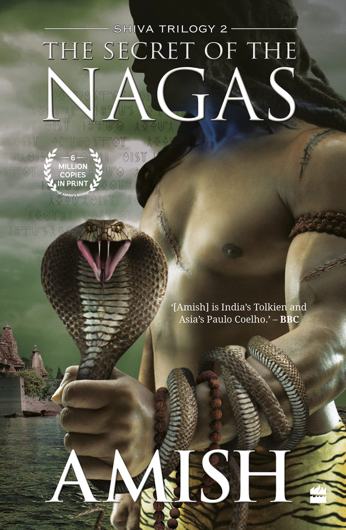 The Secret Of The Nagas (Shiva Trilogy Book 2) (The Shiva Trilogy, 2) by Amish Tripathi - Paperback cover