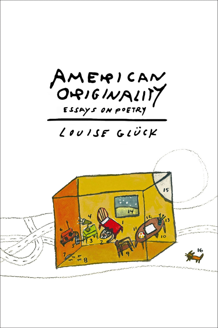 American Originality: Essays on Poetry by Louise Glück - Paperback cover