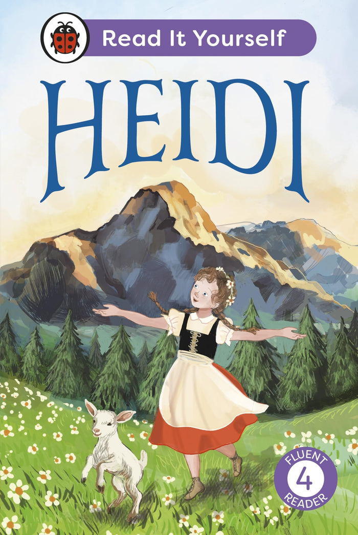 Heidi: Level 4 Fluent Reader (Read It Yourself) by Ladybird - Hardcover cover