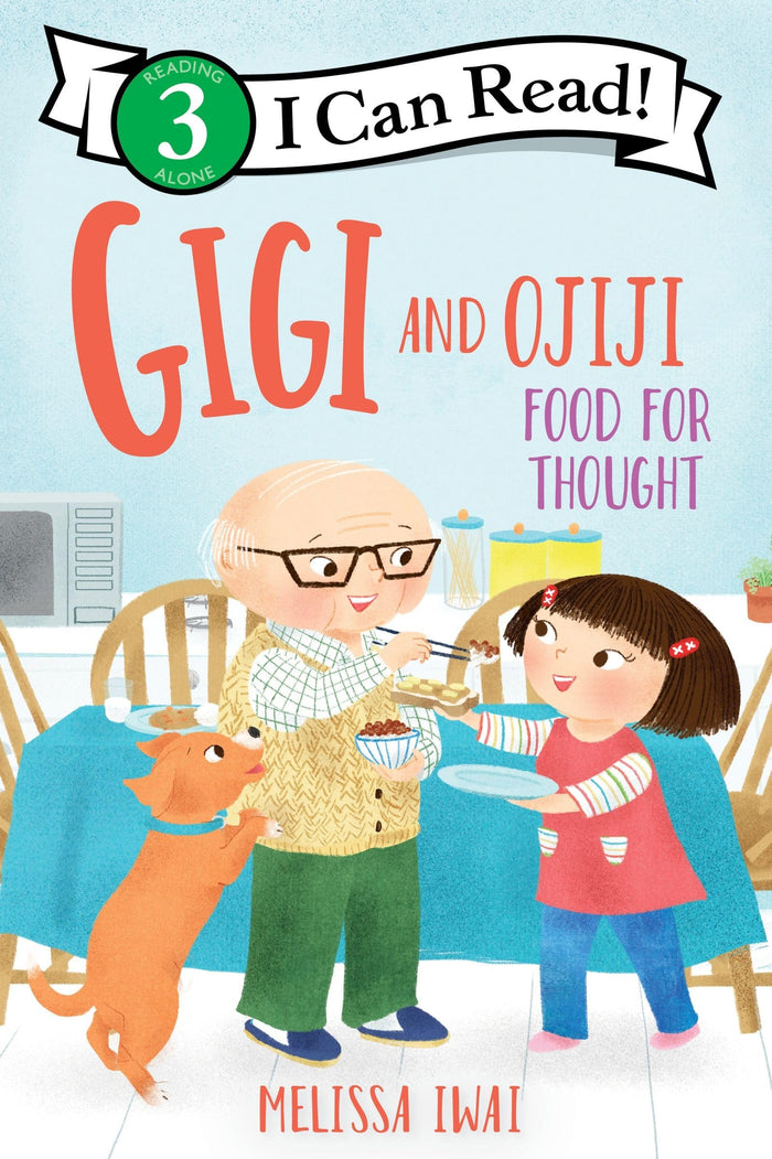 Gigi and Ojiji: Food for Thought: A Geisel Honor Book About Japanese Culture and Family for Kids (Ages 4-8) (I Can Read Level 3) by Melissa Iwai - Hardcover cover