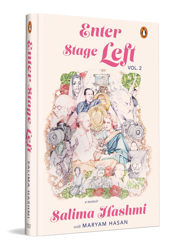 Enter Stage Left: A Memoir by Salima Hashmi with Maryam Hasan - Hardcover cover