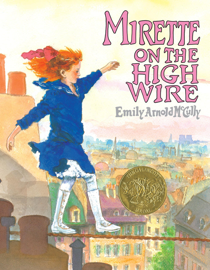 Mirette on the High Wire by Emily Arnold McCully - Hardcover cover