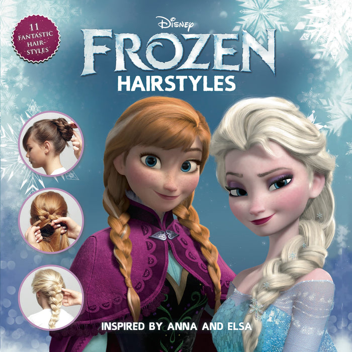 Disney Frozen Hairstyles: Inspired by Anna and Elsa by Edda USA Editorial Team - Paperback cover